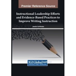 Instructional Leadership Efforts and Evidence-Based Practices to Improve Writing Instruction