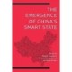 The Emergence of China's Smart State