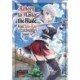 Reborn to Master the Blade: From Hero-King to Extraordinary Squire, Vol. 1 (manga)
