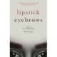 Lipstick Eyebrows