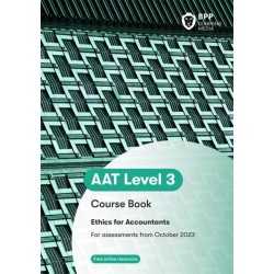 AAT - Ethics for Accountants Coursebook: Coursebook