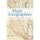Fluid Geographies: Water, Science, and Settler Colonialism in New Mexico