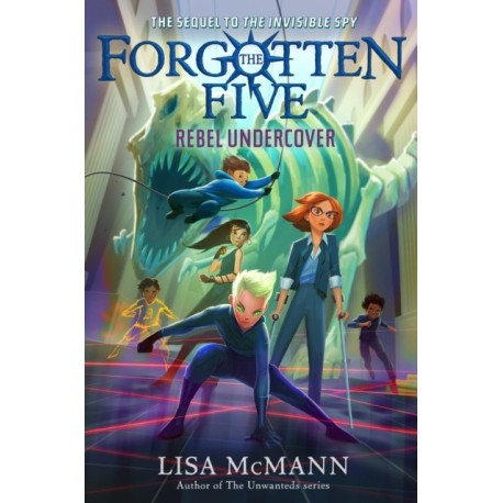 Rebel Undercover (The Forgotten Five, Book 3)