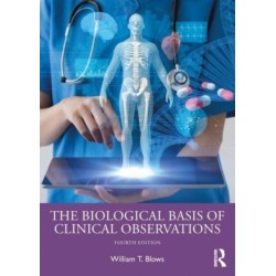 The Biological Basis of Clinical Observations