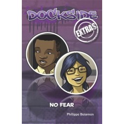 Dockside Extras: No Fear! (Stage 1, Book 4)