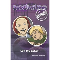 Dockside Extras: Let Me Sleep (Stage 1, Book 1)
