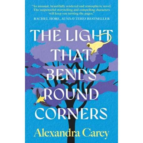 The Light That Bends Round Corners