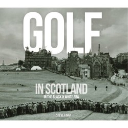 Golf In Scotland In The Black & White Era