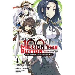 I Kept Pressing the 100-Million-Year Button and Came Out on Top, Vol. 4 (manga)