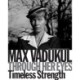 Max Vadukul: Through Her Eyes: Timeless Strength