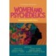 Women and Psychedelics: Uncovering Invisible Voices