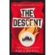 The Descent: The shocking, visionary climate-emergency thriller – prequel to the critically acclaimed THE FORCING