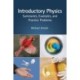 Introductory Physics: Summaries, Examples, and Practice Problems