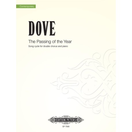 The Passing of the Year: Song Cycle for Double Chorus and Piano