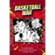 Basketball War