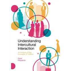 Understanding Intercultural Interaction: An Analysis of Key Concepts