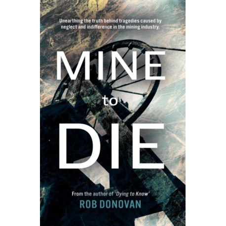 Mine to Die