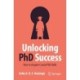 Unlocking PhD Success: How to Acquire Crucial PhD Skills