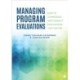 Evaluation Management: How to Commission and Conduct Evaluations that Matter