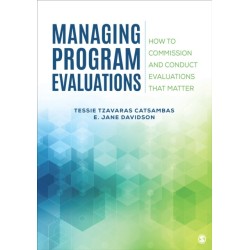 Evaluation Management: How to Commission and Conduct Evaluations that Matter