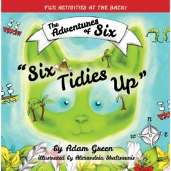Six Tidies Up: The Adventures of Six