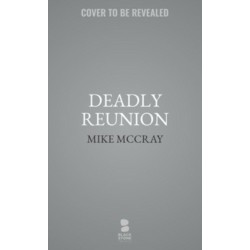 Deadly Reunion