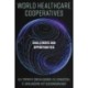 World Healthcare Cooperatives: Challenges and Opportunities