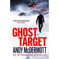 Ghost Target: the explosive and action-packed thriller