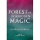 The Forest of Forbidden Magic: A spooky supernatural spine-tingling mystery of dark magic