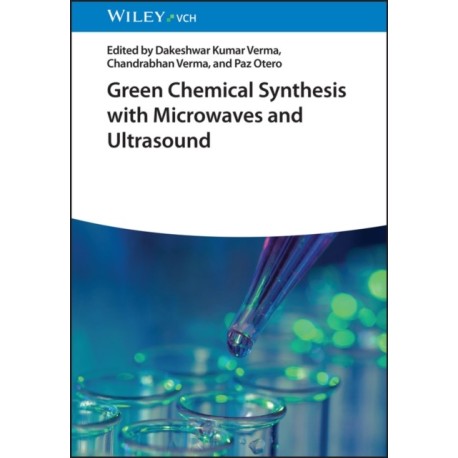 Green Chemical Synthesis with Microwaves and Ultrasound