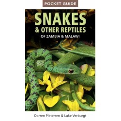 Pocket Guide to Snakes & Other Reptiles of Zambia and Malawi