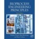 Bioprocess Engineering Principles