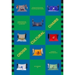 Cross Cultural Chairs: 8 Chairs from 8 Countries: Diversifying Modern Seating