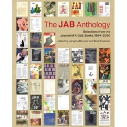 The JAB Anthology: Selections from the Journal of Artists' Books, 1994-2020