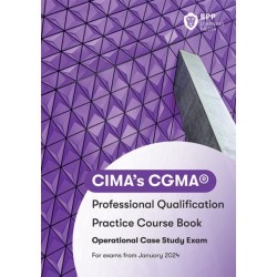 CIMA Operational E1, F1 & P1 Integrated Case Study: Practice Workbook