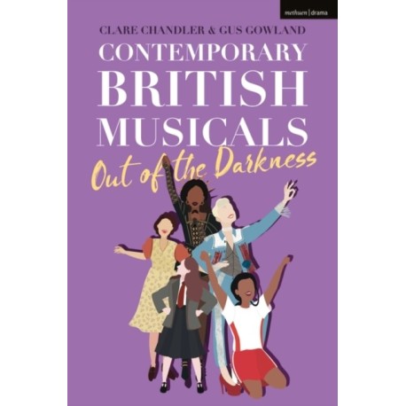 Contemporary British Musicals: ‘Out of the Darkness’