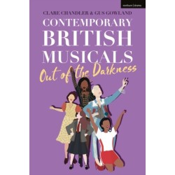 Contemporary British Musicals: ‘Out of the Darkness’