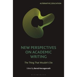 New Perspectives on Academic Writing: The Thing That Wouldn’t Die