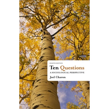 Ten Questions: A Sociological Perspective