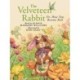 The Velveteen Rabbit: Or, How Toys Become Real
