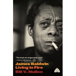 James Baldwin: Living in Fire