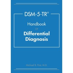 DSM-5-TR® Handbook of Differential Diagnosis