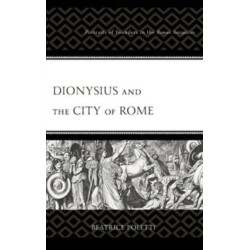 Dionysius and the City of Rome: Portraits of Founders in the Roman Antiquities