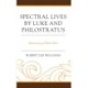 Spectral Lives by Luke and Philostratus: Journeying of Holy Men
