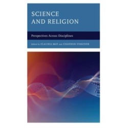 Science and Religion: Perspectives Across Disciplines