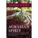 Agrarian Spirit: Cultivating Faith, Community, and the Land