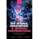 Big Science, Innovation, and Societal Contributions: The Organisations and Collaborations in Big Science Experiments