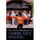The Oxford Handbook of Community Singing
