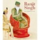 Ranjit Singh: Sikh, Warrior, King