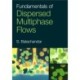 Fundamentals of Dispersed Multiphase Flows